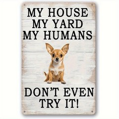 Chihuahua Metal Sign Aluminum Sign Humorous Retro Dog Decor Pub Yard