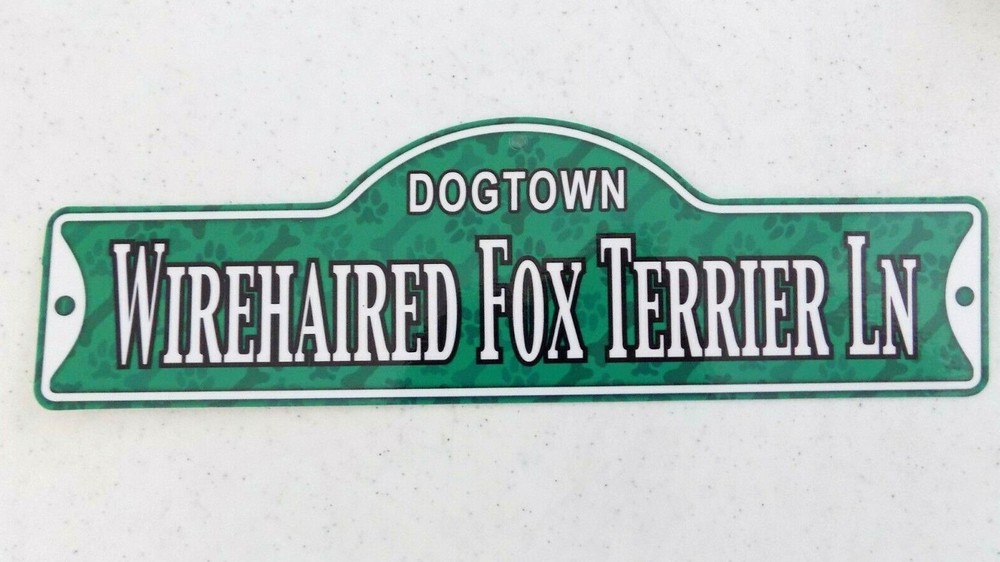 Dogtown – Wirehaired Fox Terrier Ln ~ Laminated Plastic Dog Street Sign ~ New
