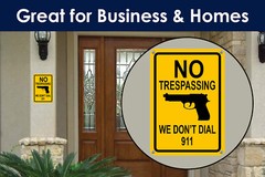 No Trespassing Sign We Don’t Dial 911 Hand Gun Signs Funny Yard Home Signs