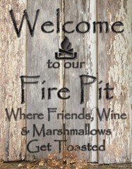 Tin Signs Welcome To Our Fire Pit Marshmallows Wine Friends Get Toasted Funny