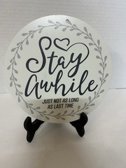 Sign 7″x7″ X-Metal Weather Resistant OPEN ROAD BRANDS Made USA “Stay A While…