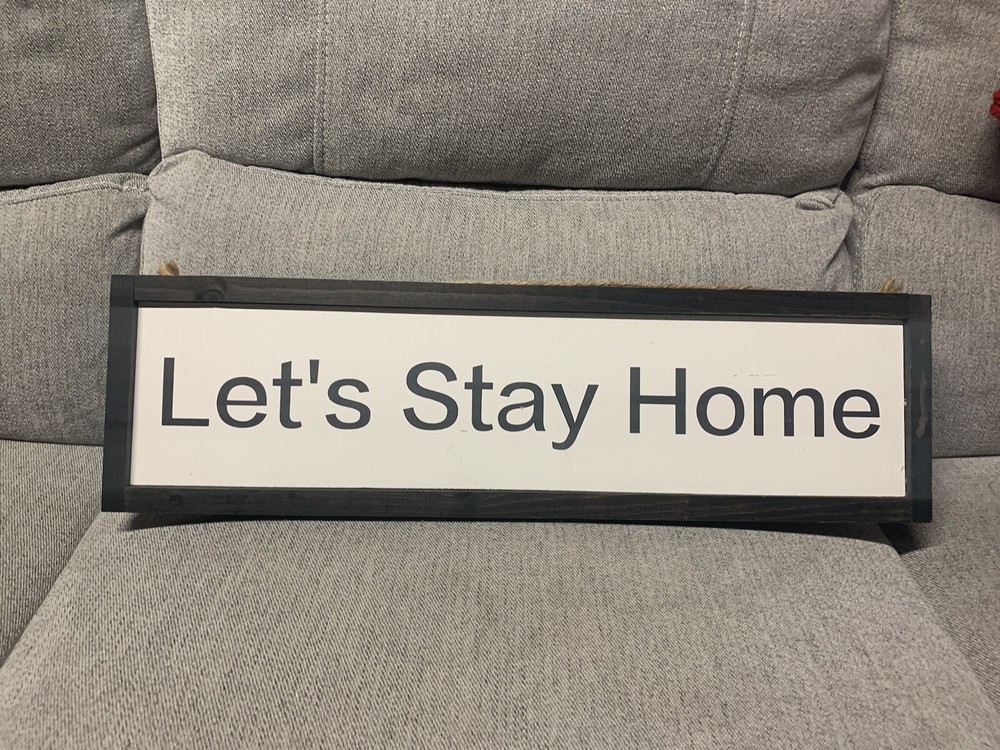 Wood Sign Lets Stay Home Picture Framed Wall Decor Rustic Farmhouse 23 X 7