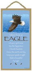 Advice from a EAGLE Let your spirt soar Cherish Freedom Fly high.. 10×5 Sign 931