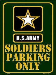 U.S. Army Soldiers Parking Only Metal Novelty Parking Sign