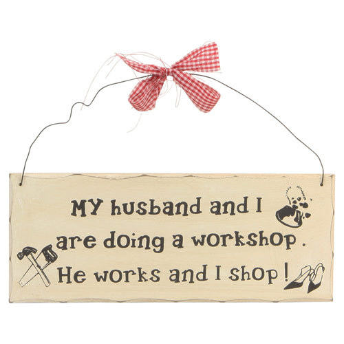 10″x 4″ Wood Sign My Husband And I He Works I Shop Wall Hanging Decor Wooden 318