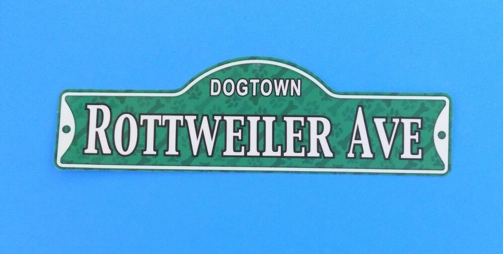 Dogtown – Rottweiler Ave ~ Laminated Plastic Dog Street Sign ~ New