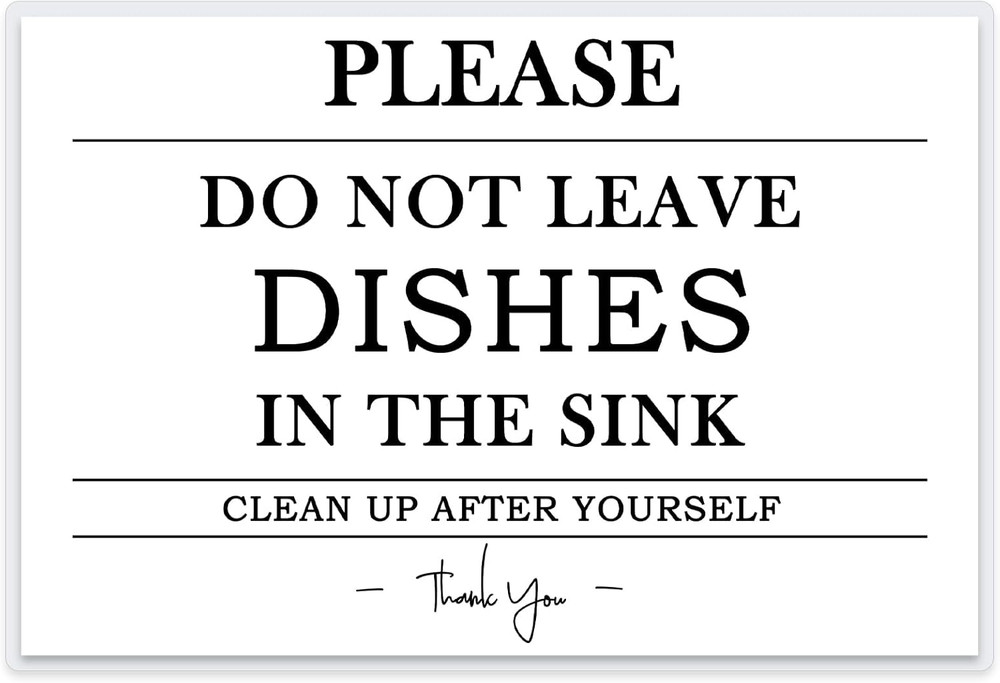 Please Do Not Leave Dishes in the Sink Sign – 4X6 Inch Laminated Kitchen Reminde