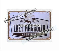 Lazy Magnolia metal tin sign bedroom auto garage decor inspiration
