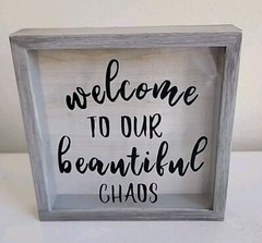 Shadow Box Home Decor Picture Frame “Welcome to Our Beautiful Chaos” 6″ x 6″