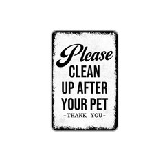 Please Clean Up After Your Pet Thank You Sign | Pet Waste Reminder Sign for Yard