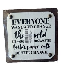 Hang Wall Sign Wood Be The Change Toilet Paper Plaque Humor Home Decor