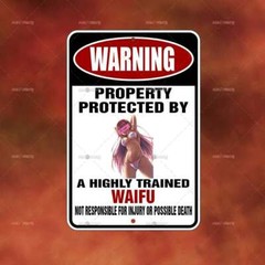 Property Protected Anime Waifu Sign novelty home room wall art gift decor A2495