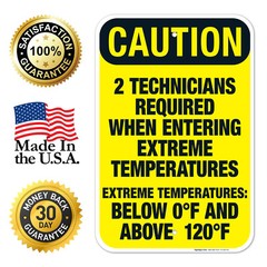 2 Technicians Required When Entering Sign, OSHA Caution Sign,