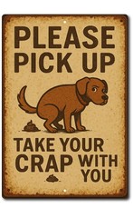 Vintage Funny Dog Poop Yard Sign Pick Up After Dog, Take Your Crap With You 8×12