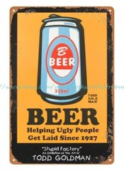 Beer Helping Ugly People Get Laid Since 1927 Goldman Todd metal tin sign