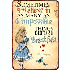 Alice’s Adventures in Wonderland Vintage Metal Sign Six Impossible Things 12″x8″