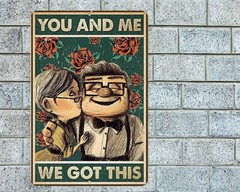 You And Me We Got This Sign Aluminum Metal 8″x12″ Wife Husband Girl Boy Friend