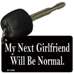 My Next Girlfriend Novelty Metal Aluminum Key Chain License Plate Tag Art