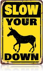Funny Slow Down for Neighborhoods – Vintage Slow Your Donkey Tin Metal Signs