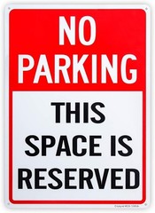 No Parking This Space is Reserved Sign – 10″x 14″ – .040 Rust Free Aluminum –…