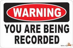 Warning Sign -YOU ARE BEING RECORDED Aluminum 8 x 12 Metal Novelty