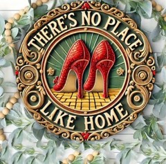 NEW 8” WIZARD OF OZ Metal Wall Sign NO PLACE LIKE HOME Tin RUBY SLIPPERS HEELS