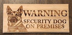 Laser Etched Cedar Wood Sign. Dog warning sign.