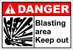 Blasting Area Keep Out Danger OSHA / ANSI Aluminum METAL Sign