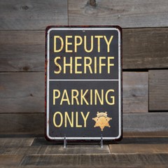 Deputy Sheriff Parking Only Law Enforcement Plaque 108120062003