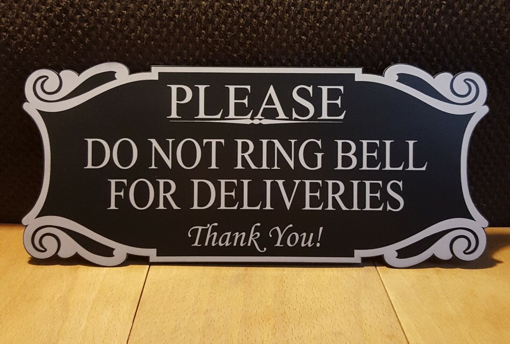 Please Do Not Ring Bell For Deliveries Sign 4.5″x 10″ Indoor/Outdoor Yard, Patio
