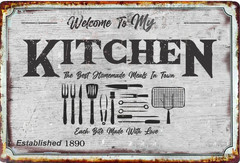 Welcome To My Kitchen Gift Item All Metal Tin Sign up to 12×18