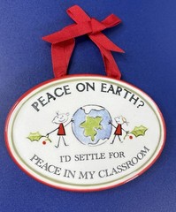 Grasslands Road Peace on Earth Peace in My Classroom Hanging Sign Ornament Red