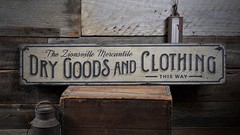 Clothing Sign, Dry Goods Decor -Distressed Wooden Sign
