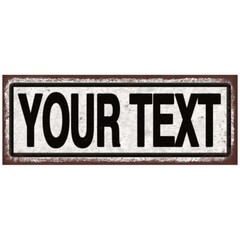 Customize a Metal Sign with Your Text; Custom Metal Wall Decor