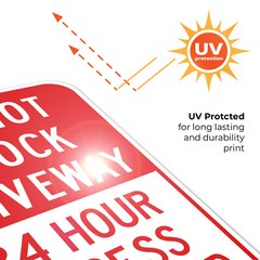 Do Not Block Driveway 24 Hour Access Required Red,