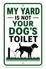 Funny Dog Pee Sign My Yard Is Not Your Dog’s Toilet Metal 8×12 Sign
