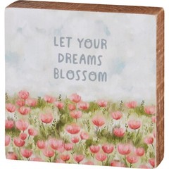 Decorative Wooden Block Sign – Flower Field Let Your Dreams Blossom – 4×4 NEW