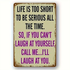 Retro Humorous Life Quote Metal Sign Funny Wall Art for Home Bar Cafe Decoration