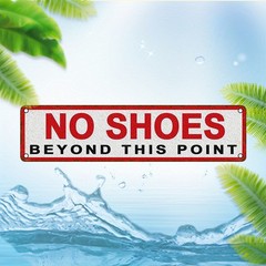 No Shoes Beyond This Point Distressed Metal Tin Sign Beach House Entrance Plaque