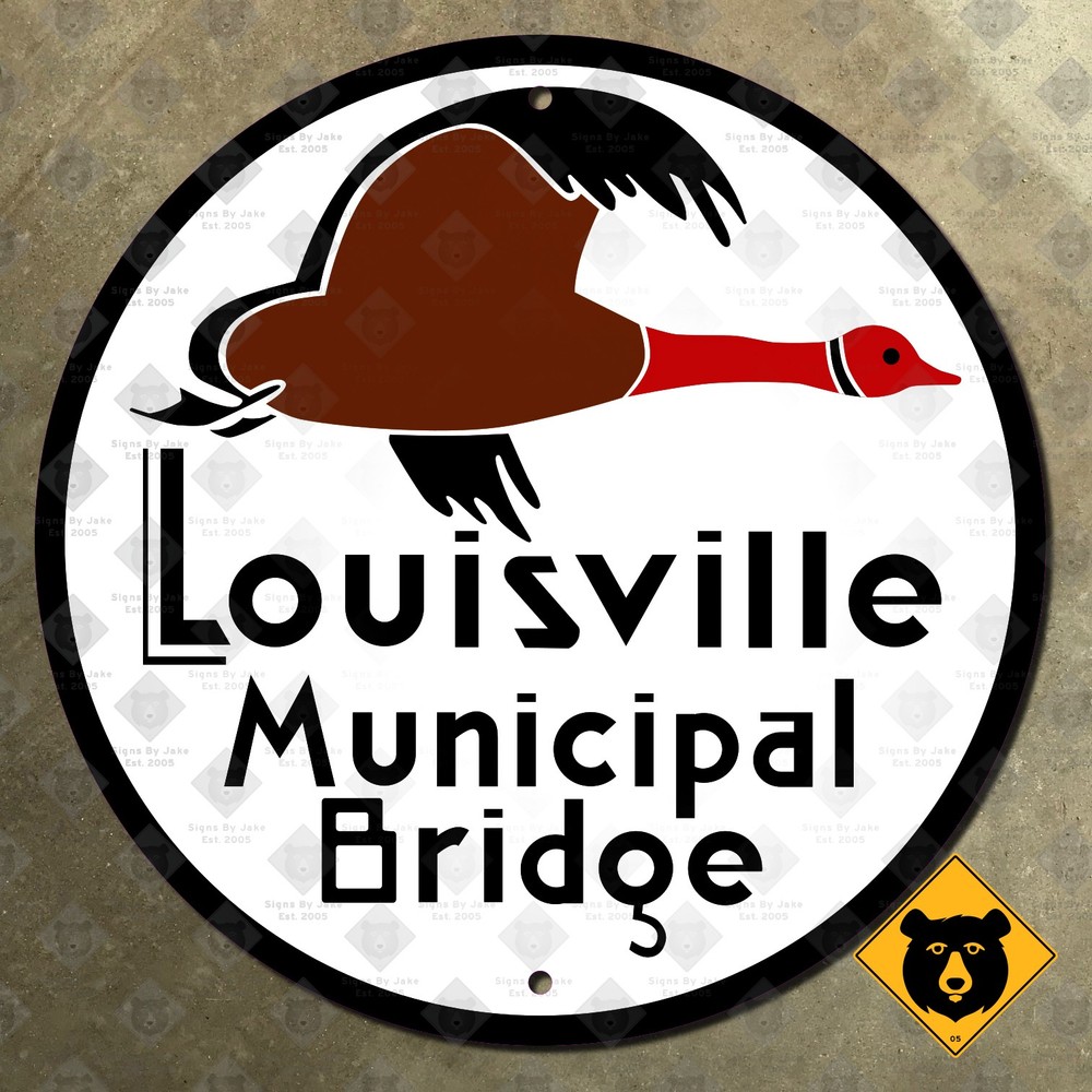 Kentucky Louisville Municipal Bridge route marker highway road sign duck 12×12