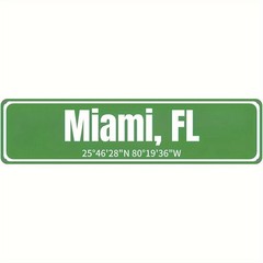 Miami FL Green Metal Sign Street Style City Coordinates Wall Decoration Gift