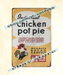 Murrays Bread Service Chicken Pot Pie dinner Restaurant metal tin sign