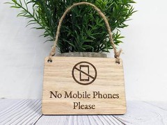 No Mobile Phones Please Wooden Sign – Eco-Friendly Signage, Available in 4 Sizes