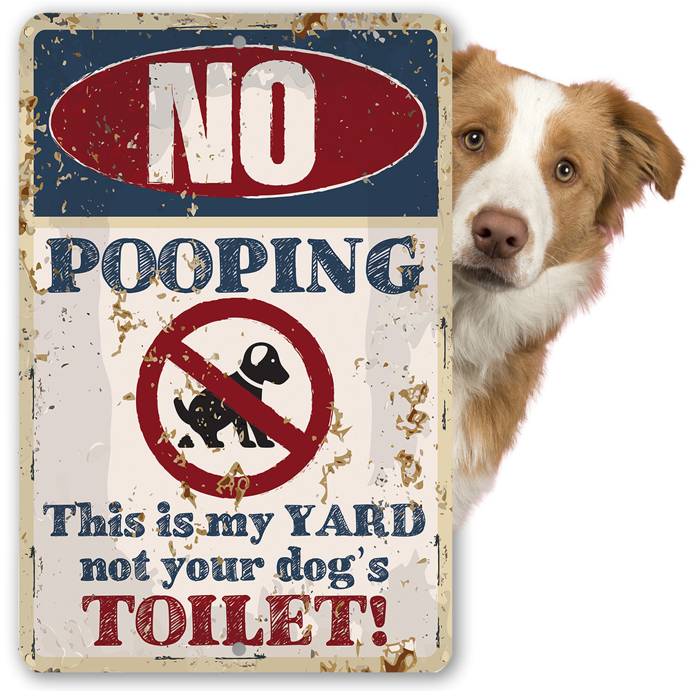 No Dog Pooping Metal Sign – Makes a Good Yard Sign