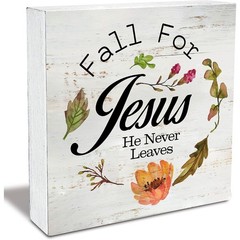 christian fall decor “Fall For Jesus He Never Leaves” floral wooden box sign