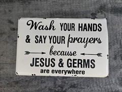 Creative Co-Op “Wash Your Hands & Say Your Prayers Because Jesus & Germs are…