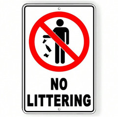 Universal Symbol Anti-Litter Warning Plaque Parks Business & Public Areas