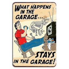 Garage Metal Sign BanginPrints What Happens In The Garage Stays Funny
