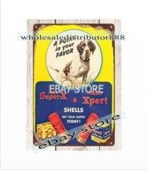 shoot bullets Shotgun Shell ammo hunting dog tin sign firearm sportsman