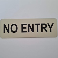 No Entry Sign Plaque in 5 Sizes 30 Colours Indoor Outdoor Rated Stay Out Keep